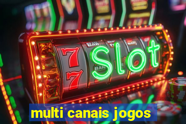 multi canais jogos